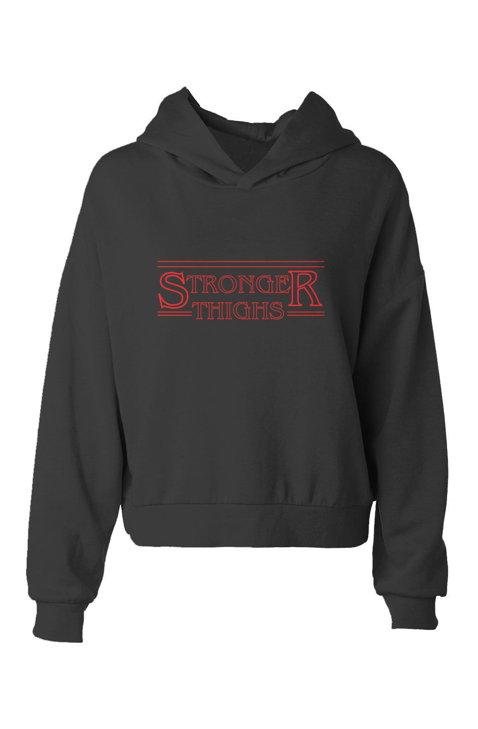 Women's Hip Height Hoodie | Stronger Thighs - Stronger Things Exclusive