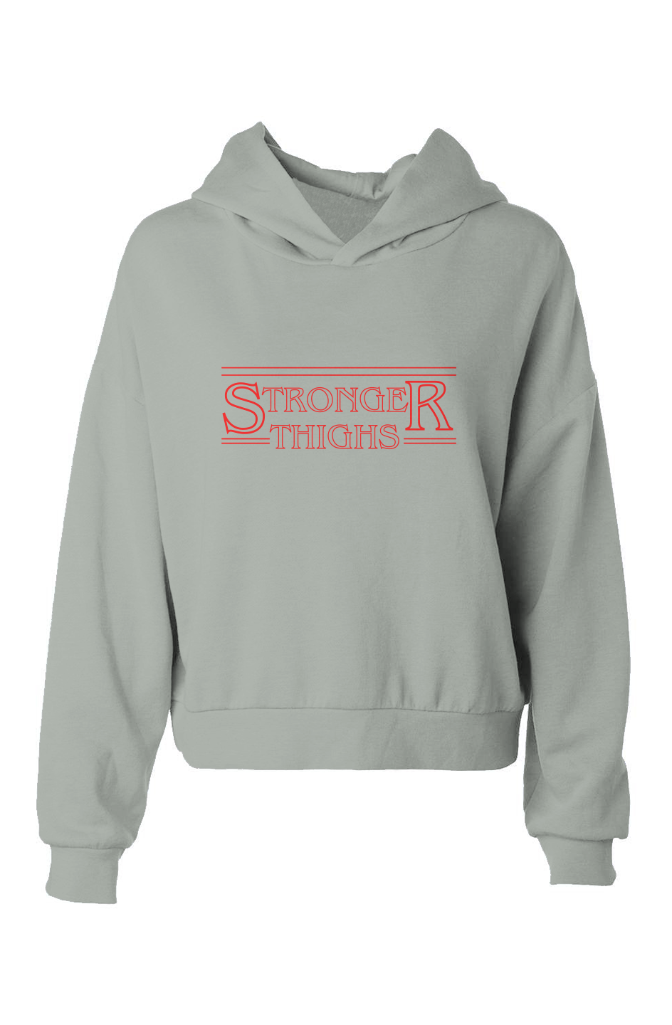 Women's Hip Height Hoodie | Stronger Thighs - Stronger Things Exclusive