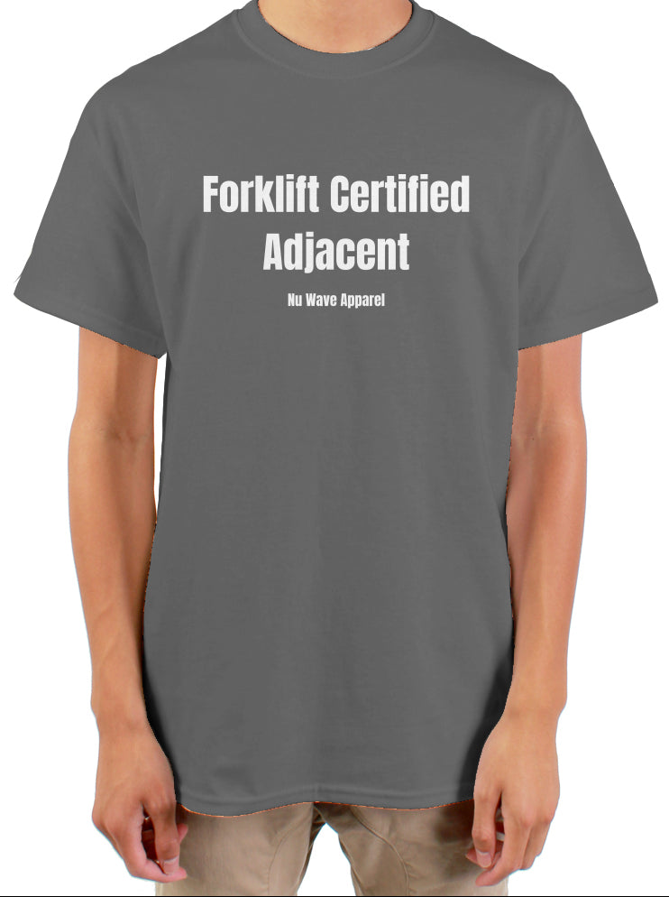 Men's T Shirt | Forklift Certified Adacent 