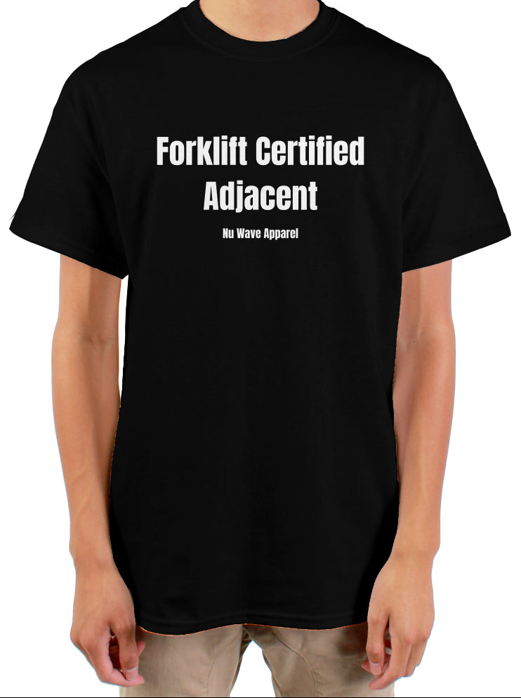 Men's T Shirt | Forklift Certified Adacent 